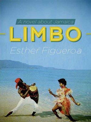 cover image of Limbo: a Novel about Jamaica